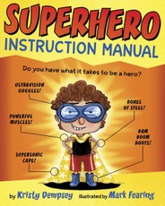 Dempsey, K: Superhero Instruction Manual