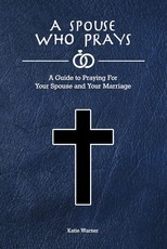 A Spouse Who Prays