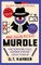 Karber, G: Murdle: More Killer Puzzles