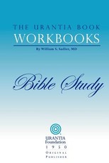 The Urantia Book Workbooks