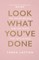 Look What You've Done