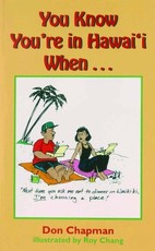 You Know You're in Hawai'i When--