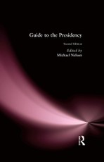Nelson, M: Guide to the Presidency