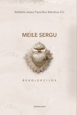 Meile sergu: rekolekcijos