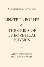 Einstein, Popper and the Crisis  of theoretical Physics
