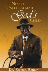 Never Underestimate God's Child