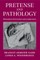 Pretense and Pathology