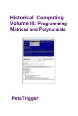Historical Computing Volume III