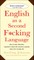 English as a Second F*cking Language