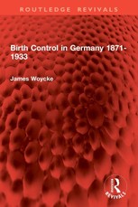 Birth Control in Germany 1871-1933
