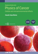 Physics of Cancer, 2nd Edition, Volume 2