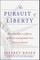The Pursuit of Liberty