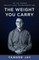 The Weight You Carry