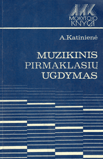Muzikinis pirmaklasių ugdymas
