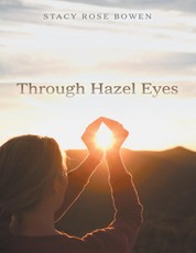 Through Hazel Eyes