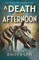 A Death in the Afternoon