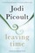 Leaving Time (with bonus novella Larger Than Life)