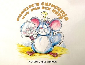 Charlie's Chinchilla and the Six Hats