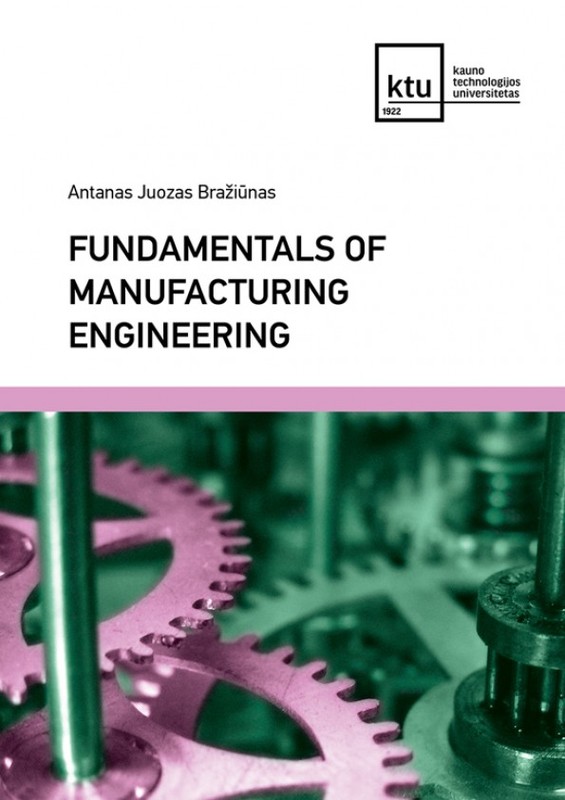 Fundamentals of Manufacturing Engineering. Laboratory