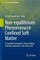 Non-equilibrium Phenomena in Confined Soft Matter