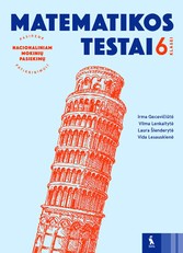 Matematikos testai 6 klasei, serija Pasirenk nacionaliniam mokinių pasiekimų patikrinimui!
