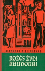 Rožės žydi raudonai