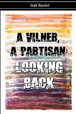A Vilner, a Partisan