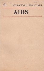 AIDS. Gydytojui praktikui