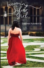 Becoming Silver Girl