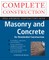 Masonry and Concrete Complete Construction
