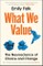 What We Value