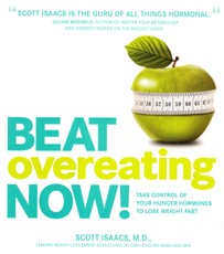 Beat Overeating Now! Take Control of Your Hunger Harmones to Lose Weight Fast
