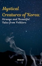 Mystical Creatures of Korea