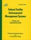 Federal Facility Environmental Management Systems