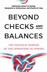 Beyond Checks and Balances