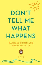 Don't Tell Me What Happens