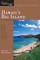 Explorer's Guide Hawaii's Big Island: A Great Destination (Explorer's Great Destinations)