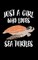 Just A Girl Who Loves Sea Turtles