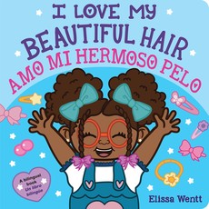 I Love My Beautiful Hair/Amo Mi Hermoso Pelo