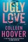 Ugly Love: Special Collector's Edition