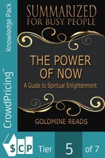The Power of Now - Summarized for Busy People