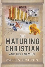 The Maturing Christian and His Enemies