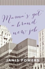 Mama's Got a Brand New Job