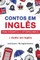 Aprenda InglÃªs com Contos IncrÃ­veis para Iniciantes e IntermediÃ¡rios