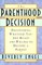 The Parenthood Decision