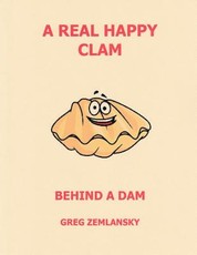 A Real Happy Clam Behind A Dam