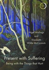 Present with Suffering