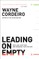 Leading on Empty