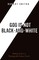 God is Not Black-and-White