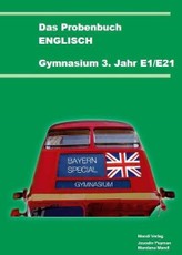 Das Probenbuch Englisch 3. Jahr E1/E2 Gymnasium